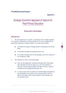 PriceWaterhouseCoopers Appendix L Strategic Economic Appraisal of Options for Post-Primary Education Executive Summary