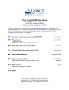 Policy Committee Meeting Agenda May 13, 2015, 9:00 – 11:00 a.m. North Coast Builder’s Exchange 1030 Apollo Way, Santa Rosa, CA 95407