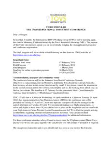 THIRD CIRCULAR THE 17th INTERNATIONAL TOVS STUDY CONFERENCE Dear Colleague: In less than 3 months, the International TOVS Working Group (ITWG) will be meeting again, this time in Monterey, California hosted by the Naval 