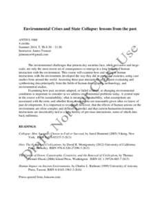 Environmental Crises and State Collapse: lessons from the past ANTH S[removed]credits Summer 2014, T, Th 8:30 – 11:30 Instructor: James Truncer [removed]