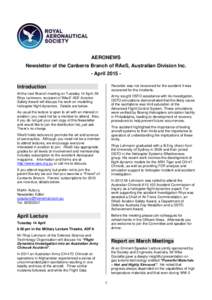 AERONEWS Newsletter of the Canberra Branch of RAeS, Australian Division Inc. - April 2015 Recorder was not recovered for the accident it was recovered for the incidents.  Introduction