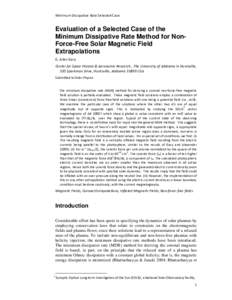Minimum Dissipative Rate Selected Case  Evaluation of a Selected Case of the Minimum Dissipative Rate Method for NonForce-Free Solar Magnetic Field Extrapolations G. Allen Gary