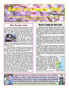 Barrio de Langley Park A Neighborhood Planning Newsletter Published by Action Langley Park Issue Number 364, April 2015 The Purple Line From the Purple Line Now organization: “The
