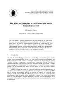 Theory and Practice in English Studies): Proceedings from the Eighth Conference of British, American and Canadian Studies. Brno: Masarykova univerzita The Mule as Metaphor in the Fiction of Charles Waddell Chesnu