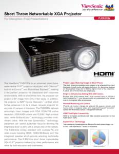 Short Throw Networkable XGA Projector For Disruption–Free Presentations The ViewSonic® PJD6353s is an advanced short throw, networkable DLP ® projector equipped with Crestron ® built-in e-Control ™ and RoomView Ex