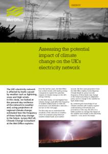 ENERGY  Assessing the potential impact of climate change on the UK’s electricity network