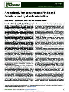 Anomalously fast convergence of India and Eurasia caused by double subduction