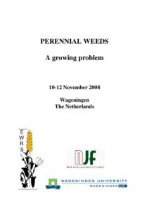 PERENNIAL WEEDS A growing problemNovember 2008 Wageningen The Netherlands