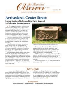 September 2011 Newsletter Of the Middlesex County Historical Society Arrivederci, Center Street: Mayor Stephen Bailey and the Early Years of Middletown Redevelopment