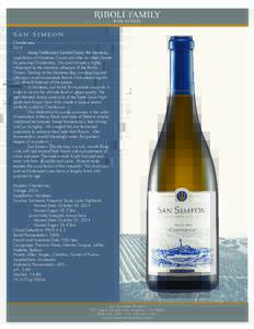 W I N E E S TAT E S  Chardonnay 2014 Along California’s Central Coast, the Monterey appellation of Monterey County provides an ideal climate