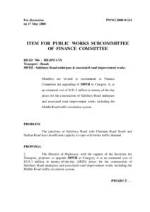 For discussion on 17 May 2000 PWSC[removed]ITEM FOR PUBLIC WORKS SUBCOMMITTEE