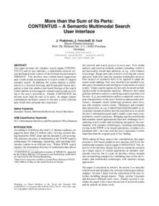More than the Sum of its Parts: CONTENTUS – A Semantic Multimodal Search User Interface J. Waitelonis, J. Osterhoff, H. Sack Hasso-Plattner-Institute Prof.-Dr.-Helmert-Str. 2-3, 14482 Potsdam,