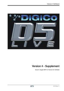 Version 4 Software  Version 4 - Supplement Issue A, August 2007 for Version 4.0+ Software  D5 V4 Supp 1-1