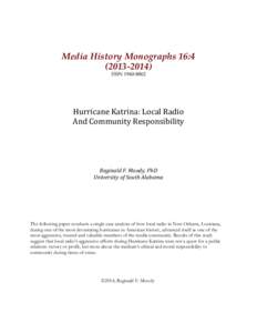 Media History Monographs 16:ISSNHurricane	
  Katrina:	
  Local	
  Radio	
  	
   And	
  Community	
  Responsibility	
  