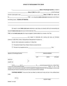 AFFIDAVIT OF RELINQUISHMENT FOR A MINOR  (Name of Parent/Legal Guardian), on behalf of I,
