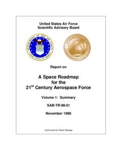 United States Air Force Scientific Advisory Board Report on  A Space Roadmap