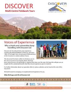 DISCOVER  Multi-Centre Fieldwork Tours Voices of Experience Why schools and universities keep
