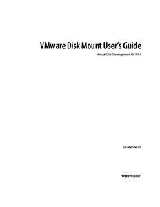 VMware Disk Mount User’s Guide