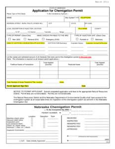 March 2011 STATE OF NEBRASKA Application for Chemigation Permit - To Be Completed by Applicant –