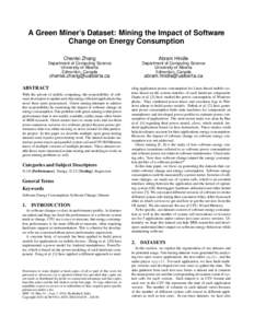 A Green Miner’s Dataset: Mining the Impact of Software Change on Energy Consumption Chenlei Zhang Abram Hindle