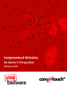 Compromised Websites An Owner’s Perspective February 2012 Compromised Websites: An Owner’s Perspective
