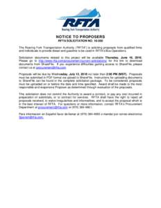NOTICE TO PROPOSERS RFTA SOLICITATION NOThe Roaring Fork Transportation Authority (“RFTA”) is soliciting proposals from qualified firms and individuals to provide diesel and gasoline to be used in RFTA’s B