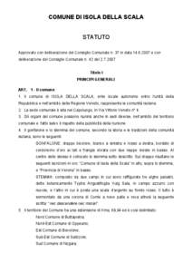 COMUNE DI ISOLA DELLA SCALA STATUTO Approvato con deliberazione del Consiglio Comunale n. 37 in data[removed]e con