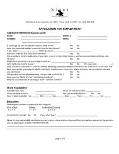 420 Coloma Street, Sausalito, CAPhone: (Fax: (APPLICATION FOR EMPLOYMENT Applicant Information (please print): NAME ADDRESS