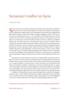 Sectarian Conflict in Syria BY M. ZUHDI JASSER S  yria’s civil war is now well into its third year. The international community, including the