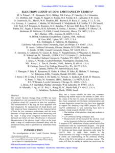 Proceedings of IPAC’10, Kyoto, Japan  TUYMH02 ELECTRON CLOUD AT LOW EMITTANCE IN CESRTA* M. A. Palmer#, J.P. Alexander, M. G. Billing, J.R. Calvey, C. Conolly, J.A. Crittenden,