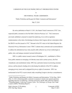 COMMENTS OF THE ELECTRONIC PRIVACY INFORMATION CENTER to THE FEDERAL TRADE COMMISSION “Public Workshop and Request for Public Comments and Participation