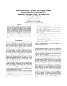 Generating Natural Language Aggregations Using a Propositional Representation of Sets Susan Haller1 , Barbara Di Eugenio2 , and Michael Trolio2 1 Computer Science Department University of Wisconsin–Parkside