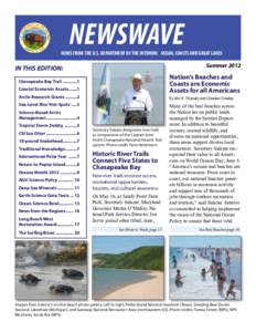 NEWSWAVE  NEWS FROM THE U.S. DEPARTMENT OF THE INTERIOR: OCEAN, COASTS AND GREAT LAKES Summer 2012