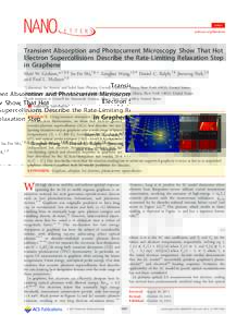 Letter pubs.acs.org/NanoLett Transient Absorption and Photocurrent Microscopy Show That Hot Electron Supercollisions Describe the Rate-Limiting Relaxation Step in Graphene