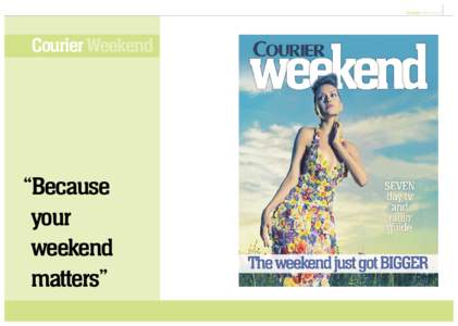 Courier Weekend  Courier Weekend “Because your