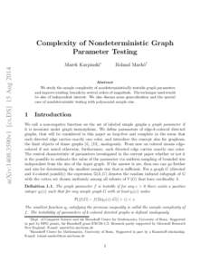arXiv:1408.3590v1 [cs.DS] 15 AugComplexity of Nondeterministic Graph Parameter Testing Marek Karpinski∗