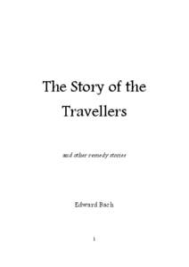 The Story of the Travellers and other remedy stories Edward Bach