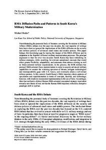 The Korean Journal of Defense Analysis Vol. 23, No. 3, September 2011, 369–385 RMA Diffusion Paths and Patterns in South Korea’s Military Modernization Michael Raska*