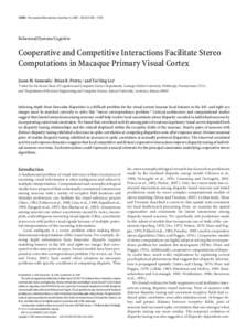 15780 • The Journal of Neuroscience, December 16, 2009 • 29(50):15780 –[removed]Behavioral/Systems/Cognitive Cooperative and Competitive Interactions Facilitate Stereo Computations in Macaque Primary Visual Cortex