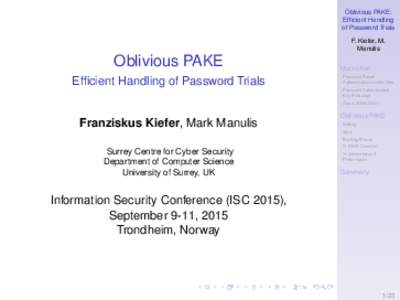 Oblivious PAKE: Efficient Handling of Password Trials F. Kiefer, M. Manulis