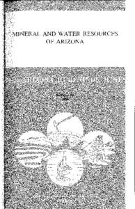 INERAL AND WATER RESOURCES OF ARIZONA 156 Robinson, R. F., and Cook, Annan, 1966, The Safford copper deposit, Lone Sta mining district, Graham County, Arizona, in Titley, S. R., and Hicks, C. Lr