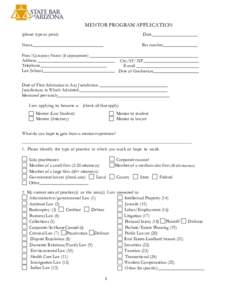 MENTOR PROGRAM APPLICATION (please type or print) Date  Name