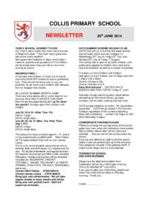 COLLIS PRIMARY SCHOOL NEWSLETTER 20th JUNE[removed]YEAR 6 SCHOOL JOURNEY TO IOW