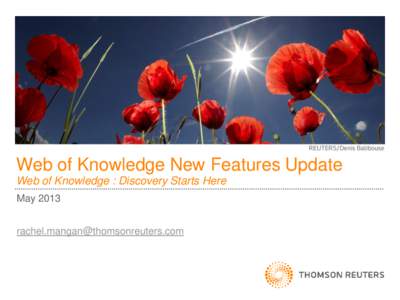 Web of Knowledge New Features Update Web of Knowledge : Discovery Starts Here May[removed]removed]  Agenda-Enhancements WOK5.9 and 5.10