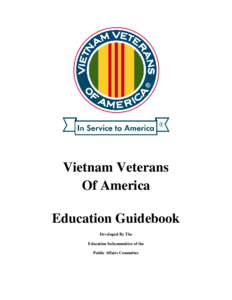 Vietnam Veterans Of America Education Guidebook Developed By The Education Subcommittee of the Public Affairs Committee