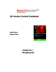 Git Version Control Cookbook  Aske Olsson Rasmus Voss  Chapter No. 1