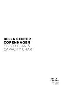 BELLA CENTER COPENHAGEN FLOOR PLAN & CAPACITY CHART  MEETING FACILITIES 1 ST FLOOR