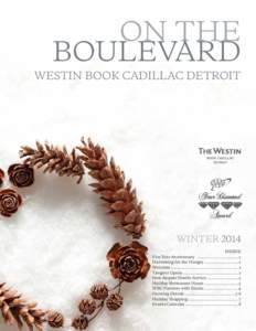 ON THE BOULEVARD WESTIN BOOK CADILLAC DETROIT Winter 2014 INSIDE