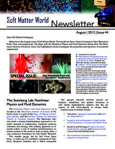 Soft Matter World  Newsletter August | 2012 | Issue 44  Dear Soft Matter Colleagues,