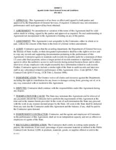 EXHIBIT C Aquatic Center Grant General Terms and Conditions GTCAPPROVAL: This Agreement is of no force or effect until signed by both parties and approved by the Department of General Services, if required. Con